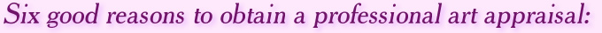 Six Good Reasons to get an appraisal