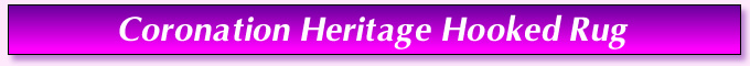 Coronation Heritage Hooked Rug Title
